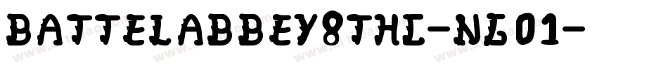 BattelAbbey8ThC-ng01字体转换