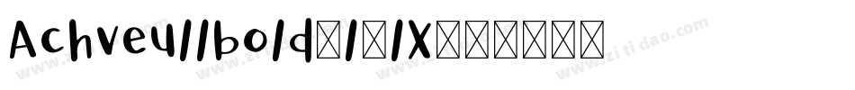 Achveullbold-l7lX字体转换