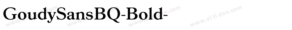 GoudySansBQ-Bold字体转换