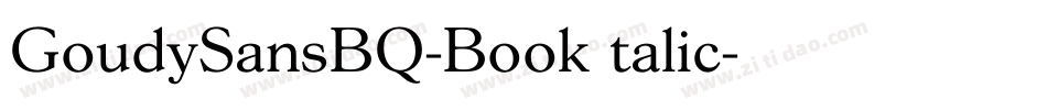 GoudySansBQ-BookItalic字体转换
