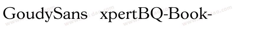 GoudySansExpertBQ-Book字体转换