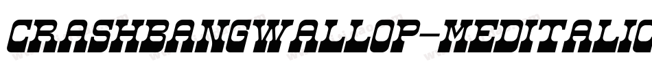 CrashBangWallop-MedItalic字体转换