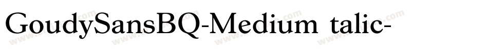 GoudySansBQ-MediumItalic字体转换