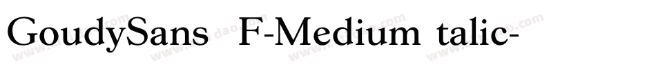 GoudySansEF-MediumItalic字体转换