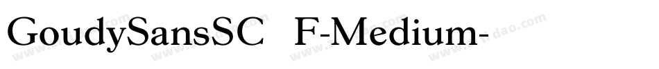 GoudySansSCEF-Medium字体转换
