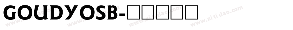 GOUDYOSB字体转换