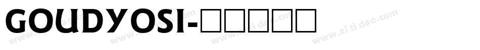 GOUDYOSI字体转换