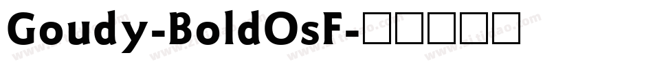 Goudy-BoldOsF字体转换