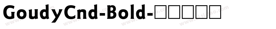 GoudyCnd-Bold字体转换