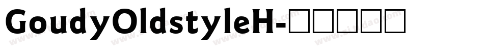 GoudyOldstyleH字体转换