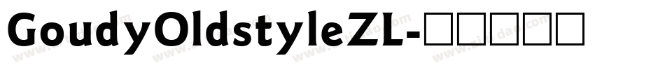 GoudyOldstyleZL字体转换
