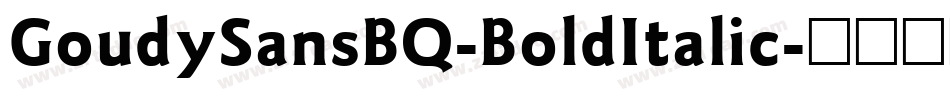 GoudySansBQ-BoldItalic字体转换