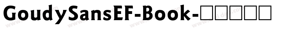 GoudySansEF-Book字体转换
