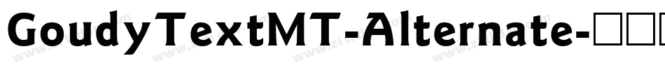 GoudyTextMT-Alternate字体转换