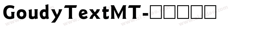 GoudyTextMT字体转换