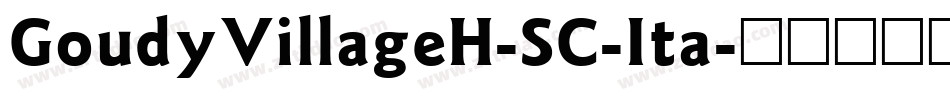 GoudyVillageH-SC-Ita字体转换