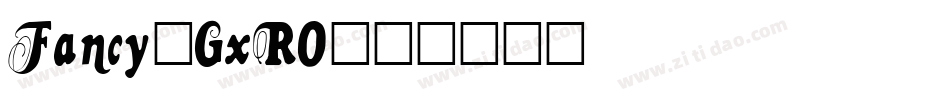 Fancy-GxRO字体转换