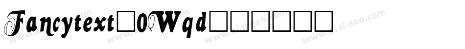 Fancytext-0Wqd字体转换