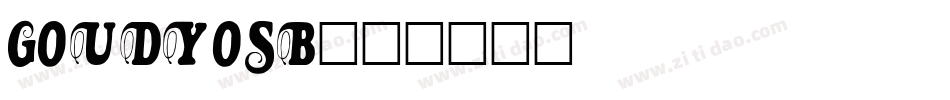 GOUDYOSB字体转换
