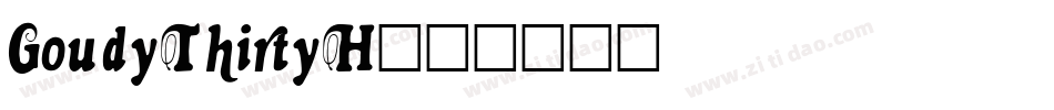 GoudyThirtyH字体转换