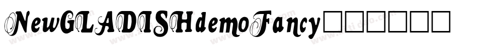 NewGLADISHdemoFancy字体转换