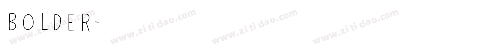 BOLDER字体转换