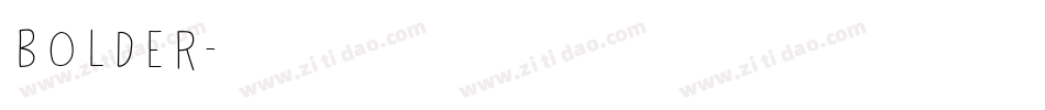 BOLDER字体转换