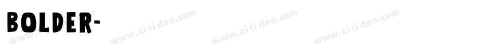BOLDER字体转换