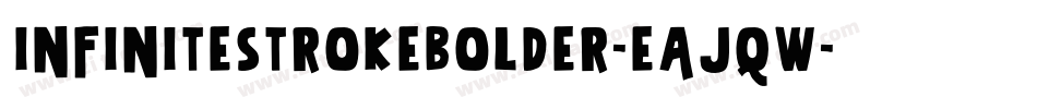 InfinitestrokeBolder-EaJqW字体转换