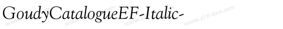 GoudyCatalogueEF-Italic字体转换