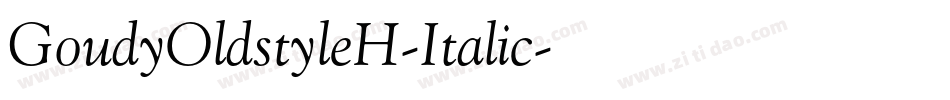 GoudyOldstyleH-Italic字体转换