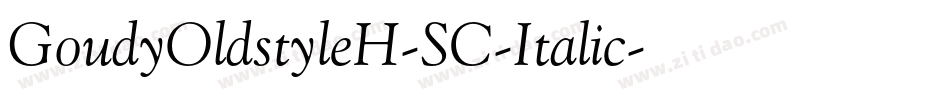 GoudyOldstyleH-SC-Italic字体转换