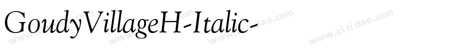 GoudyVillageH-Italic字体转换