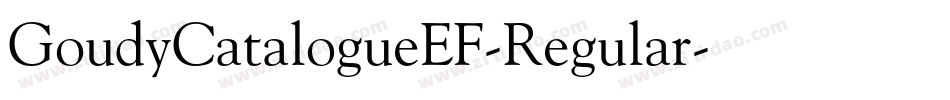 GoudyCatalogueEF-Regular字体转换