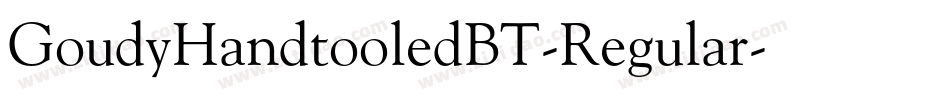 GoudyHandtooledBT-Regular字体转换