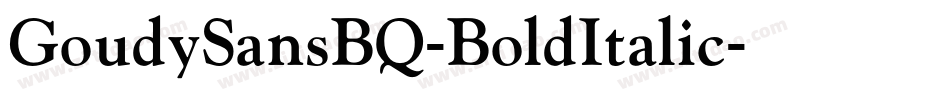 GoudySansBQ-BoldItalic字体转换