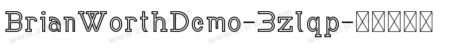 BrianWorthDemo-3zlqp字体转换