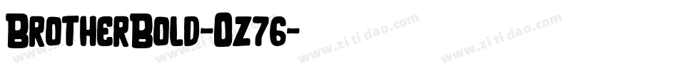 BrotherBold-Oz76字体转换