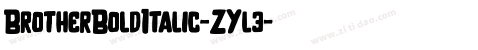 BrotherBoldItalic-ZYl3字体转换
