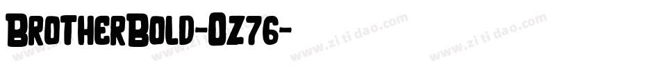 BrotherBold-Oz76字体转换