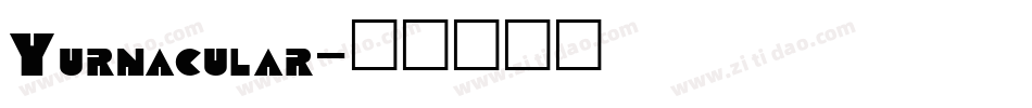 Yurnacular字体转换