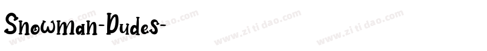 Snowman-Dudes字体转换