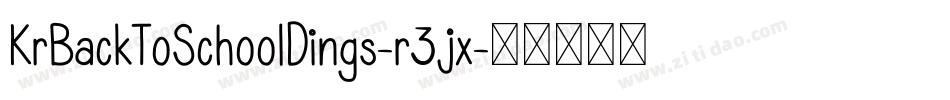 KrBackToSchoolDings-r3jx字体转换