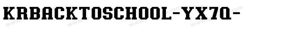 KrBackToSchool-YX7q字体转换