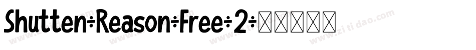 Shutten-Reason-Free-2字体转换