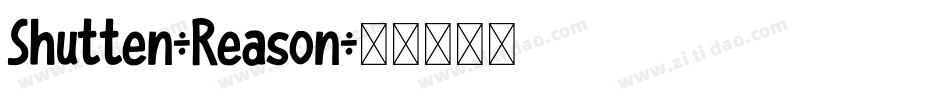 Shutten-Reason字体转换