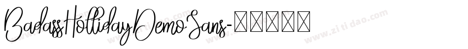 BadassHollidayDemoSans字体转换