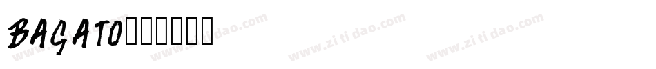 Bagato字体转换