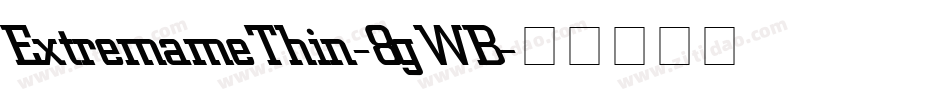 ExtremameThin-8gWB字体转换
