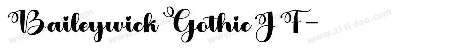 BaileywickGothicJF字体转换